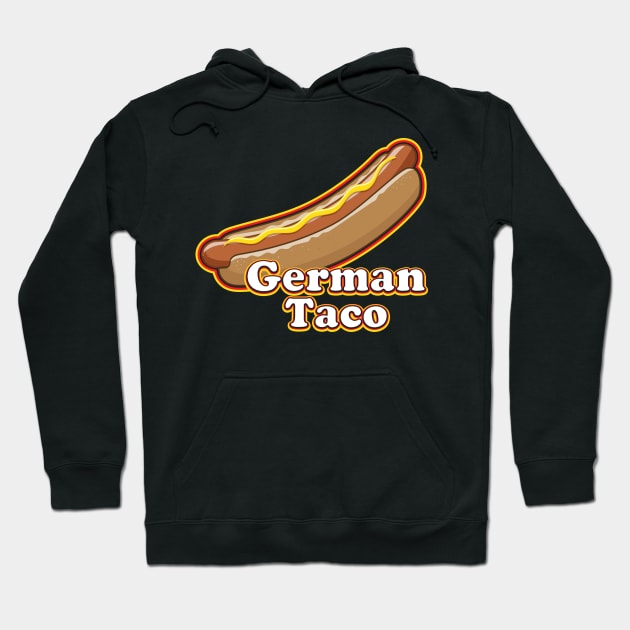 German Taco Hoodie by Ihlecreations